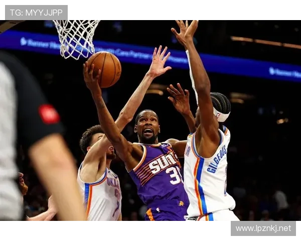 杜兰特关键时刻单打效率提升 拉开与队内得分手差距